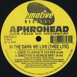 Aphrohead / Felix Da Housecat In The Dark We Live (Thee Lite) USED VINYL 12INCH 33 S RPM
