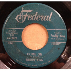 Freddie King Come On / Just Pickin' USED VINYL 7INCH 45 RPM SINGLE