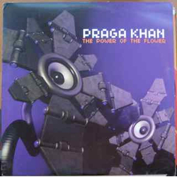 Praga Khan The Power Of The Flower Vinyl 12" USED