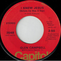 Glen Campbell I Knew Jesus (Before He Was A Star) USED VINYL 7INCH 45 RPM SINGLE STEREO