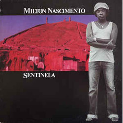 Milton Nascimento Sentinela Vinyl LP USED