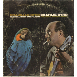 Charlie Byrd Brazilian Byrd - Music Of Antonio Carlos Jobim With Strings, Brass & Woodwinds Vinyl LP USED