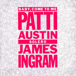 Patti Austin / James Ingram Baby, Come To Me USED VINYL 7INCH 45 RPM SINGLE