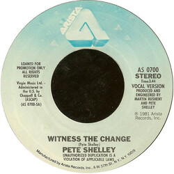 Pete Shelley Witness The Change USED VINYL 7INCH 45 RPM PROMO STYRENE STEREO
