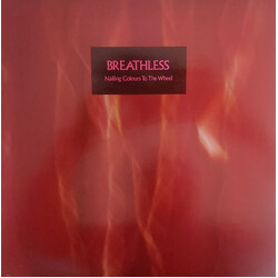 Breathless Nailing Colours To The Wheel USED VINYL 12INCH 45 RPM