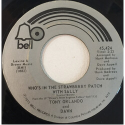 Tony Orlando / Dawn (5) Whos In The Strawberry Patch With Sally USED VINYL 7INCH SINGLE 45 RPM