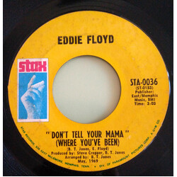Eddie Floyd Don't Tell Your Mama (Where You've Been) / Consider Me Vinyl 7" USED