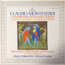 Claudio Monteverdi / Nigel Rogers (2) / Patrizia Kwella / David Thomas (9) / Carolyn Watkinson / Musica Antiqua Köln / Reinhard Goebel Combattimento D