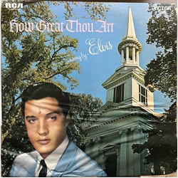 Elvis Presley How Great Thou Art Vinyl LP USED