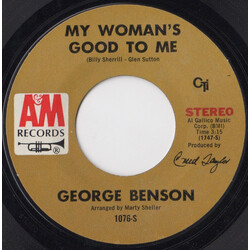 George Benson My Woman's Good To Me / Jackie, All USED VINYL 7INCH 45 RPM SINGLE STEREO