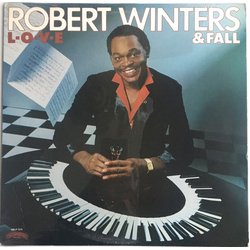 Robert Winters And Fall L-O-V-E Vinyl LP USED