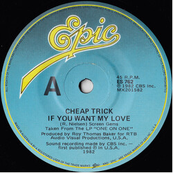 Cheap Trick If You Want My Love USED VINYL 7INCH 45 RPM SINGLE