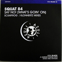 Squat '84 Say No! (What's Goin' On) USED VINYL 12INCH