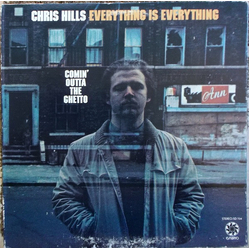 Chris Hills / Everything Is Everything Comin' Outta The Ghetto Vinyl LP USED