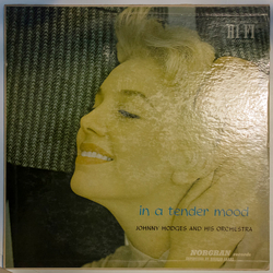 Johnny Hodges And His Orchestra In A Tender Mood Vinyl LP USED