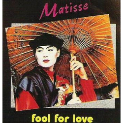 Matisse (2) Fool For Love Vinyl 12" USED