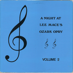 Lee Mace's Ozark Opry A Night At Lee Mace's Ozark Opry Volume 2 Vinyl LP USED