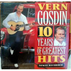 Vern Gosdin 10 Years Of Greatest Hits Newly Recorded Vinyl LP USED