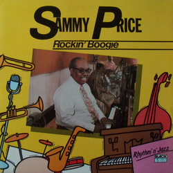Sammy Price Rockin' Boogie Vinyl LP USED