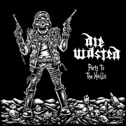 Die Wasted Party To The Hells USED VINYL EP 7INCH 33 S RPM