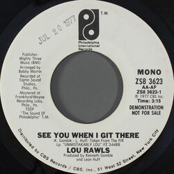 Lou Rawls See You When I Git There USED VINYL 7INCH 45 RPM SINGLE PROMO STEREO MONO