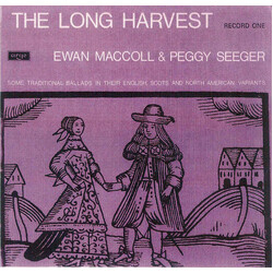 Ewan MacColl / Peggy Seeger The Long Harvest (Record One) Vinyl LP USED