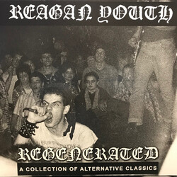 Reagan Youth Regenerated: A Collection Of Alternative Classics Vinyl LP USED