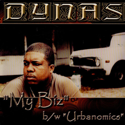 Dynas My Biz / Urbanomics USED VINYL 12INCH 33 S RPM