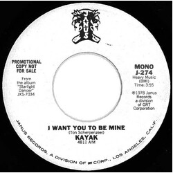 Kayak I Want You To Be Mine USED VINYL 7INCH 45 RPM SINGLE PROMO STEREO MONO