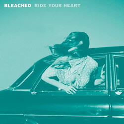 Bleached Ride Your Heart Vinyl LP USED