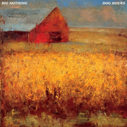 Big Nothing (3) Dog Hours Vinyl LP USED