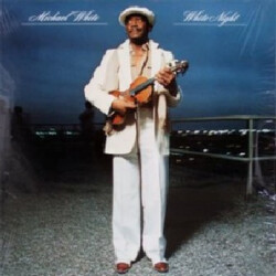 Michael White (2) White Night Vinyl LP USED