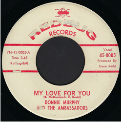 Donnie Murphy (2) / The Ambassadors (53) My Love For You / Everything I Do USED VINYL 7INCH 45 RPM