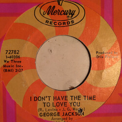 George Jackson (10) I Don't Have The Time To Love You / Don't Use Me USED VINYL 7INCH 45 RPM