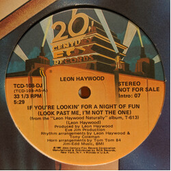 Leon Haywood If You're Lookin' For A Night Of Fun (Look Past Me, I'm Not The One) USED VINYL 12INCH 33 S RPM PROMO STEREO MONO