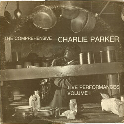 Charlie Parker The Comprehensive Charlie Parker: Live Performances Volume I Vinyl LP USED