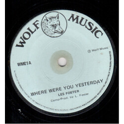 Les Foster Where Were You Yesterday USED VINYL 7INCH 45 RPM SINGLE