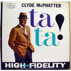 Clyde McPhatter Ta Ta! Vinyl LP USED