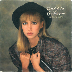 Debbie Gibson Lost In Your Eyes Vinyl 7" USED