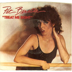 Pat Benatar Treat Me Right USED VINYL 7INCH 45 RPM SINGLE