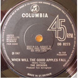 The Seekers When Will The Good Apples Fall USED VINYL 7INCH 45 RPM SINGLE
