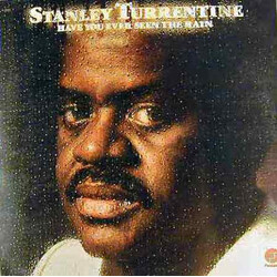 Stanley Turrentine Have You Ever Seen The Rain Vinyl LP USED