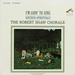 The Robert Shaw Chorale I'm Goin' To Sing (Sixteen Spirituals) Vinyl LP USED