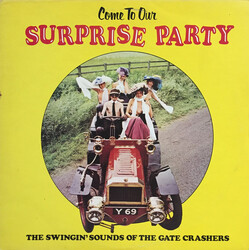 The Gate Crashers (2) Come To Our Surprise Party - Volume 1 Vinyl LP USED