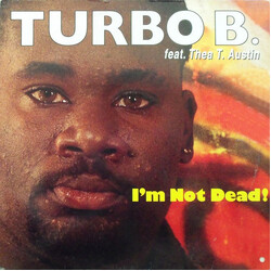 Turbo B. / Thea Austin I'm Not Dead VINYL 12" USED