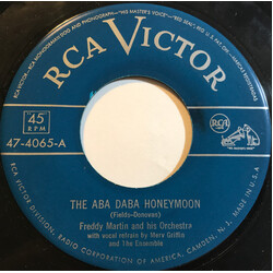 Freddy Martin And His Orchestra The Aba Daba Honeymoon / Beautiful Madness USED VINYL 7INCH 45 RPM