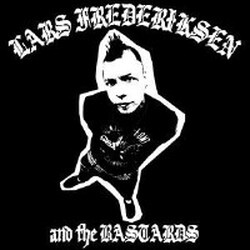 Lars Frederiksen And The Bastards Lars Frederiksen And The Bastards Vinyl LP USED