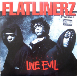 Flatlinerz (2) Live Evil USED VINYL 12"