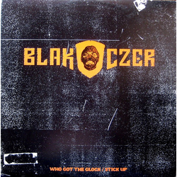 Blak Czer Who Got The Glock / Stick Up Vinyl 12" USED