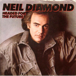 Neil Diamond Headed For The Future USED VINYL 7INCH SINGLE